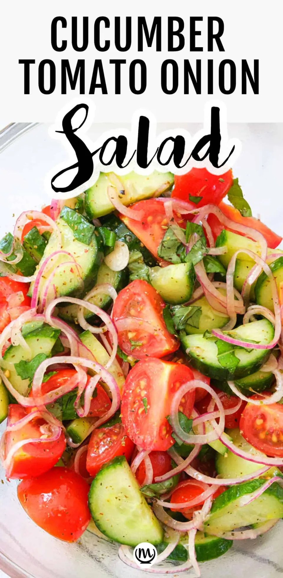 cocomber tomato and sweet onion salad with Italian Dressing